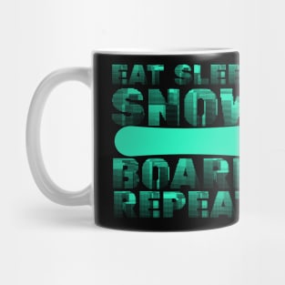 Eat Sleep Snowboard Repeat Mug